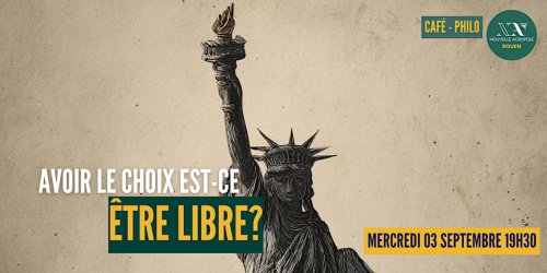 Café Philo - Avoir le choix, est-ce être libre ?