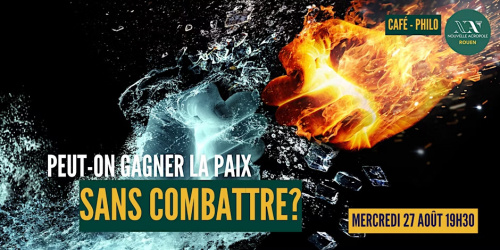 Café Philo - Peut-on gagner la paix sans combattre ?