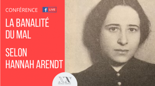 Conférence FB Live : La banalité du mal selon Hannah Arendt