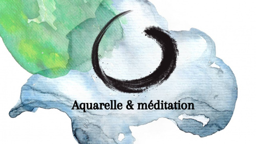 Aquarelle et Méditation